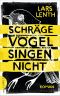 [Leo Vangen & Rino Gulliksen 01] • Schräge Vögel singen nicht